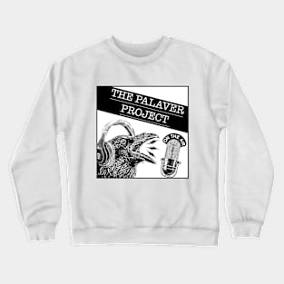 Squawk Box (Double Sided T-Shirt Print) Crewneck Sweatshirt